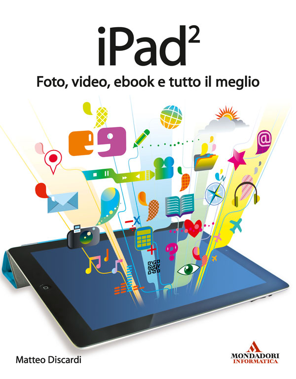  iPad2 foto, video, ebook e tutto il meglio