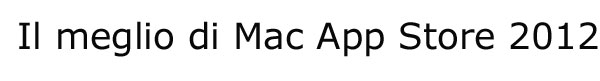 il meglio di mac app store 2012